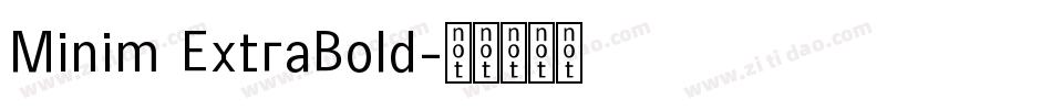 Minim ExtraBold字体转换